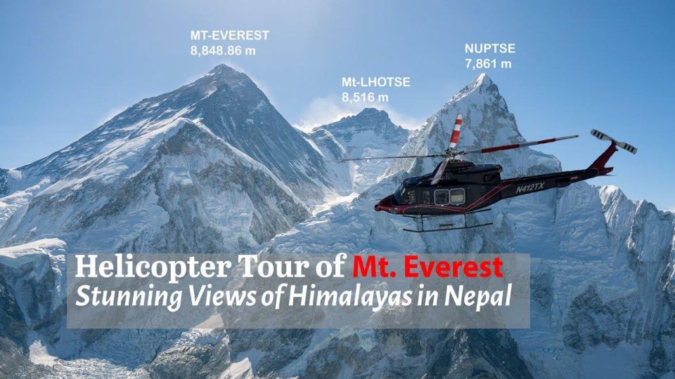 Everest Tour by Helicopter - Experience Highlights of Everest Helicopter Tour